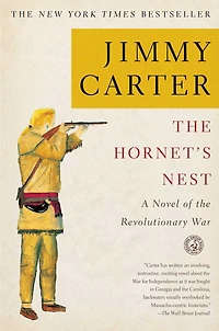 the Hornet's Nest: A Novel of Revolutionary War