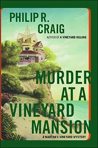 Murder at a Vineyard Mansion (Martha's Mystery Series #15)