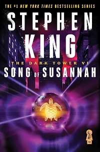 Song of Susannah (Dark Tower Series #6)