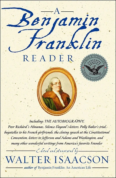 A Benjamin Franklin Reader