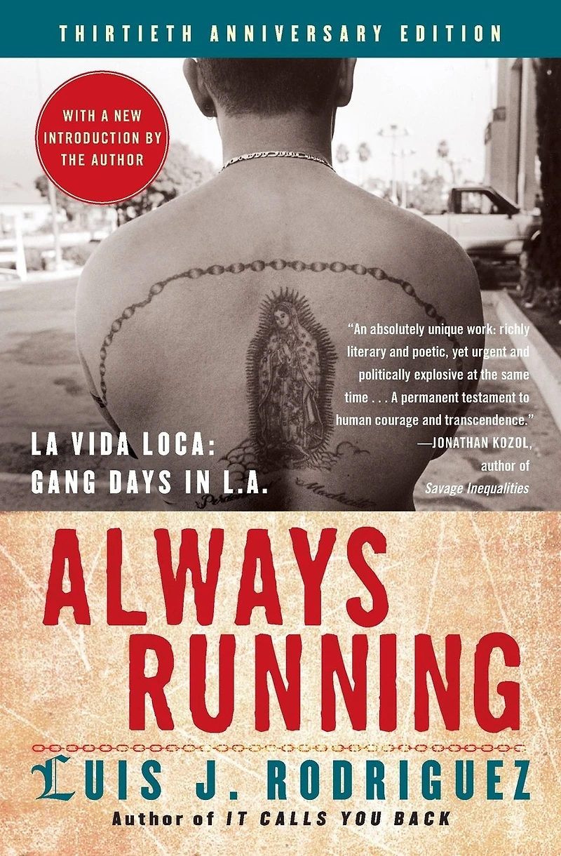 Always Running: La Vida Loca: Gang Days L. A.
