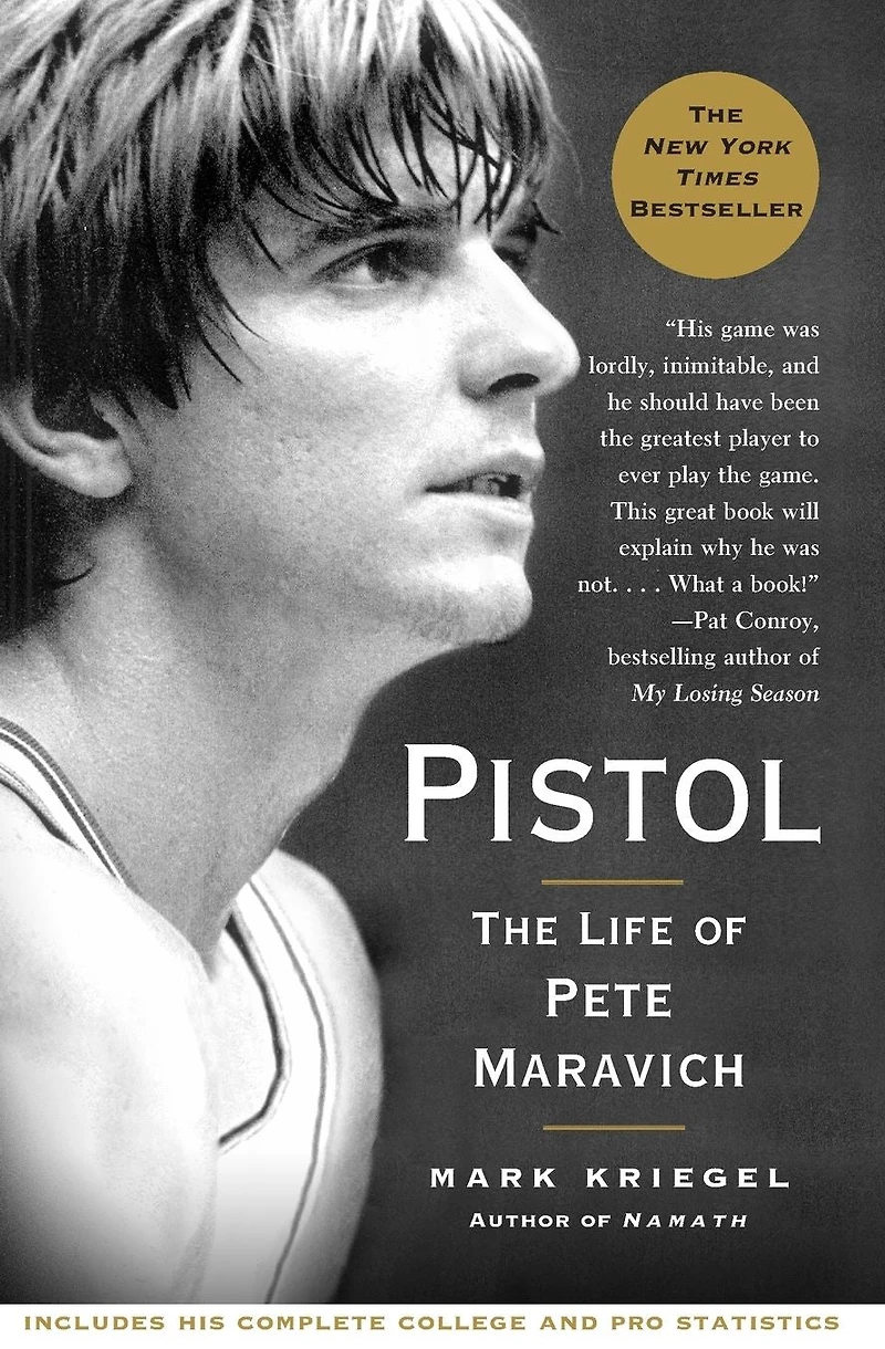 Pistol: The Life of Pete Maravich