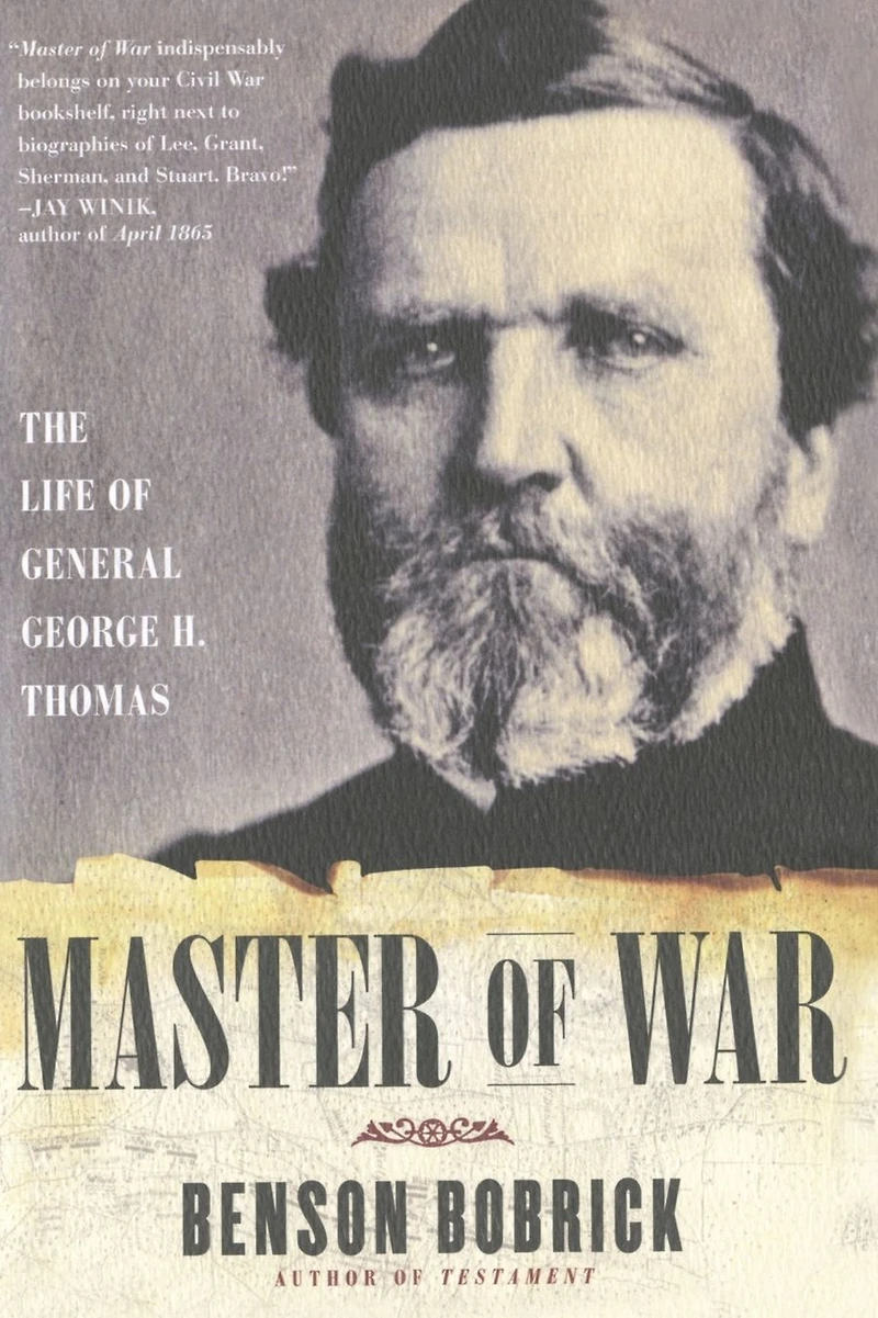 Master of War: The Life General George H. Thomas