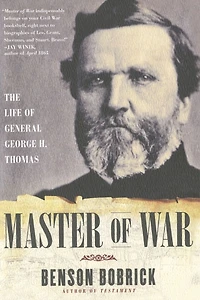 Master of War: The Life General George H. Thomas