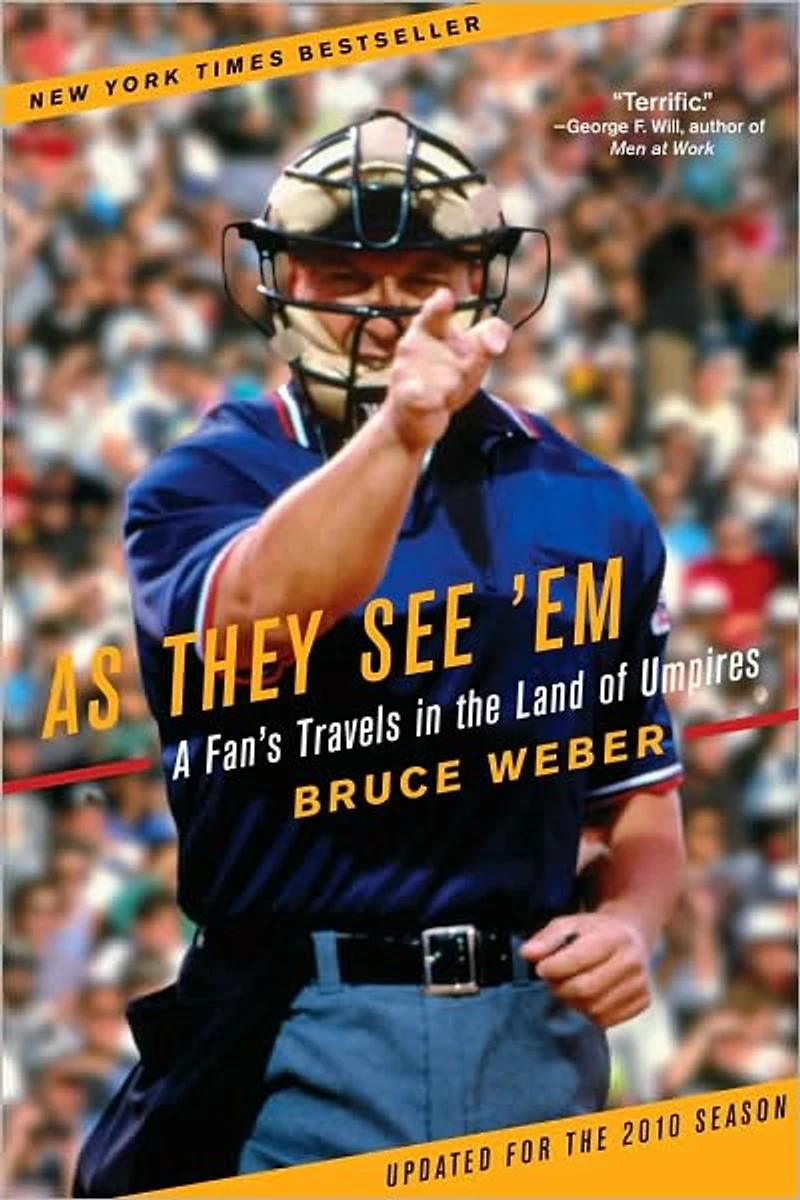 As They See 'Em: A Fan's Travels the Land of Umpires
