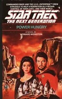 Star Trek The Next Generation #6: Power Hungry