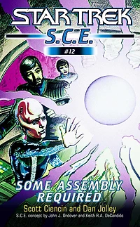 Star Trek: S.C.E. #12: Some Assembly Required