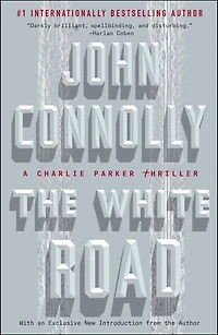 The White Road (Charlie Parker Series #4)