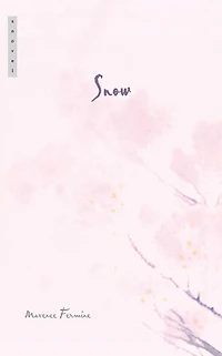 Snow: A Novel