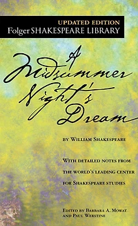 A Midsummer Night's Dream (Folger Shakespeare Library Series)