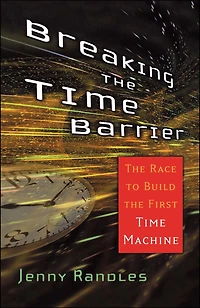 Breaking the Time Barrier: Race to Build First Machine