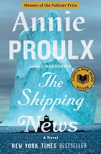 The Shipping News (Pulitzer Prize Winner) (National Book Award