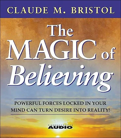 The Magic Of Believing (Abridged)