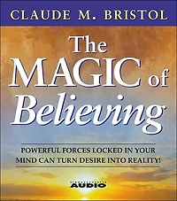 The Magic Of Believing (Abridged)