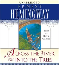 Across the River and Into Trees