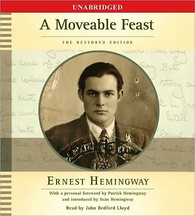 A Moveable Feast: The Restored Edition