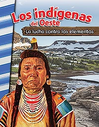 los indígenas del Oeste: La lucha contra elementos