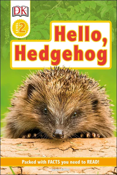 Hello Hedgehog (DK Readers Level 2 Series)