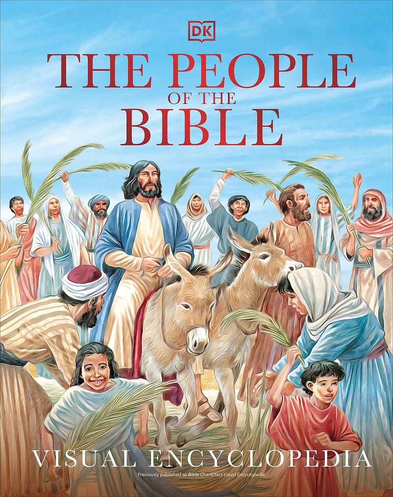 the People of Bible: A Visual Encyclopedia Bible Characters