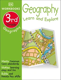DK Workbooks: Geography, Third Grade: Learn and Explore