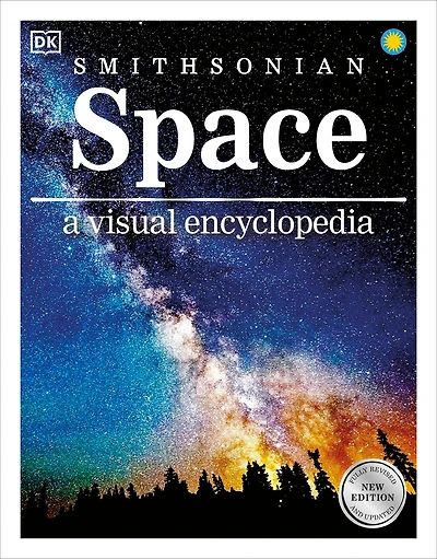 Space: A Visual Encyclopedia of the Universe