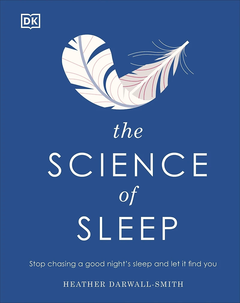 The Science of Sleep: Stop chasing a good night's sleep and let it find you