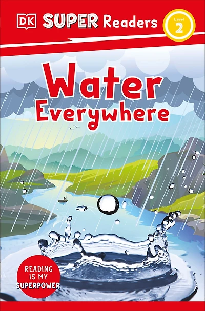 DK Super Readers Level 2 Water Everywhere