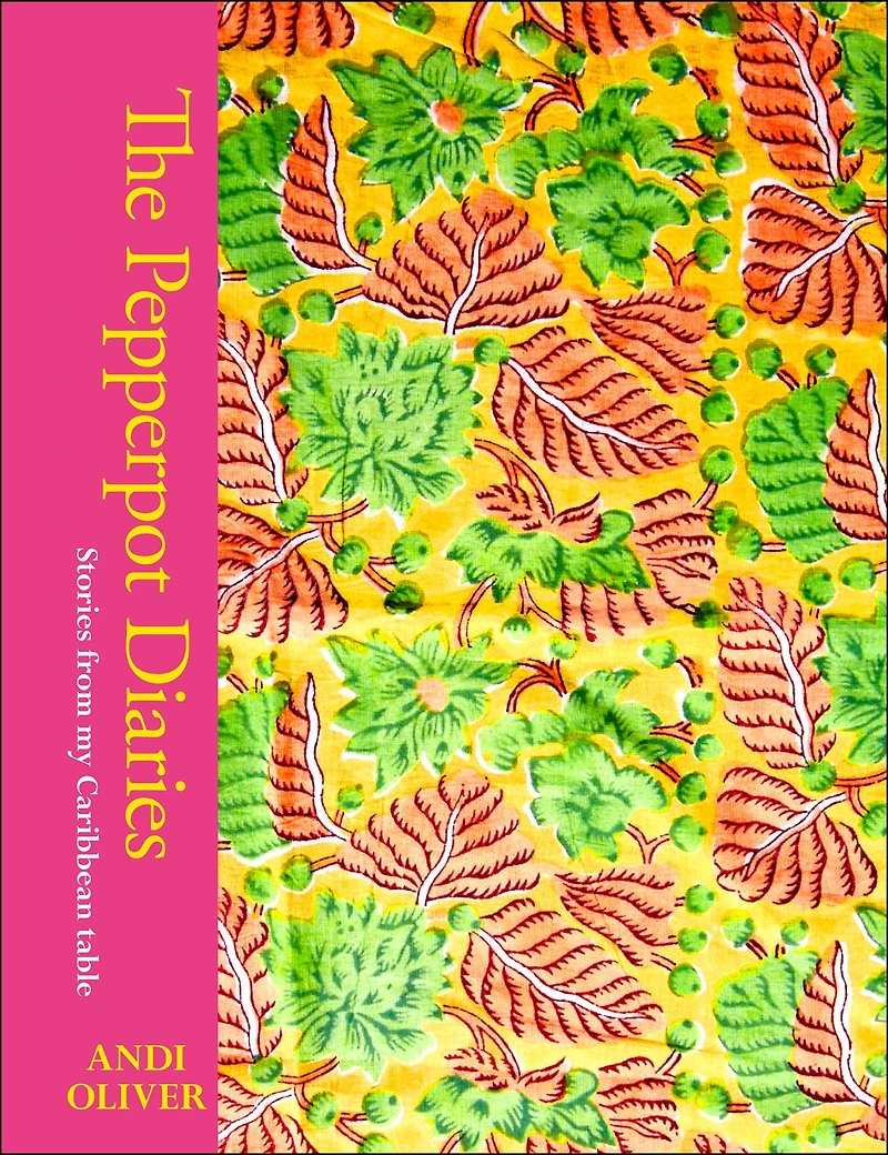 The Pepperpot Diaries: Stories From My Caribbean Table