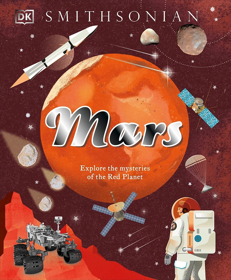 Mars: Explore the Mysteries of Red Planet