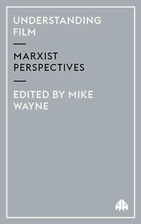 Understanding Film: Marxist Perspectives