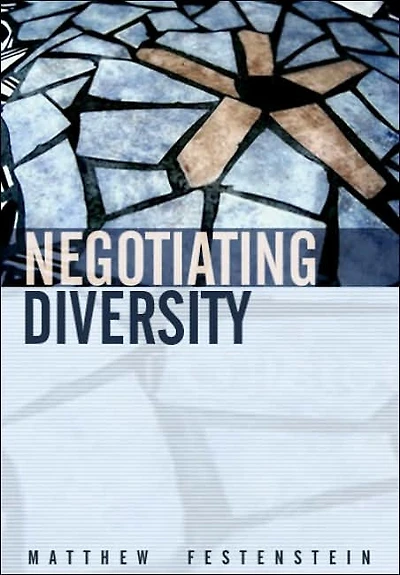 Negotiating Diversity: Culture, Deliberation, Trust