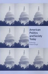 American Politics and Society Today