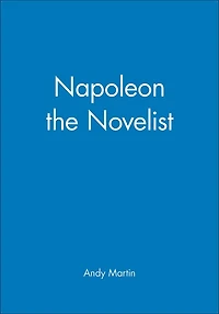Napoleon the Novelist