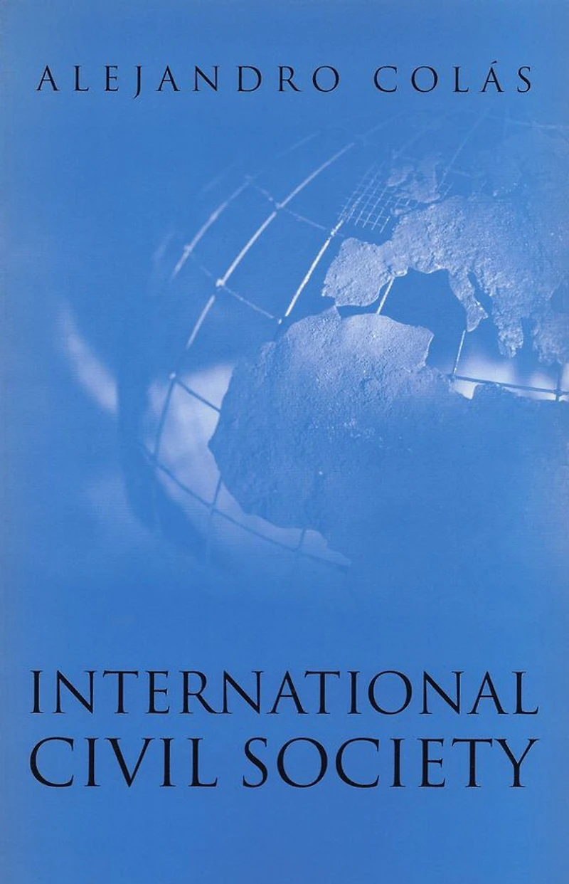International Civil Society: Social Movements World Politics