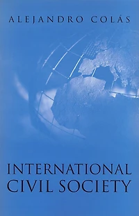 International Civil Society: Social Movements World Politics
