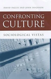 Confronting Culture: Sociological Vistas
