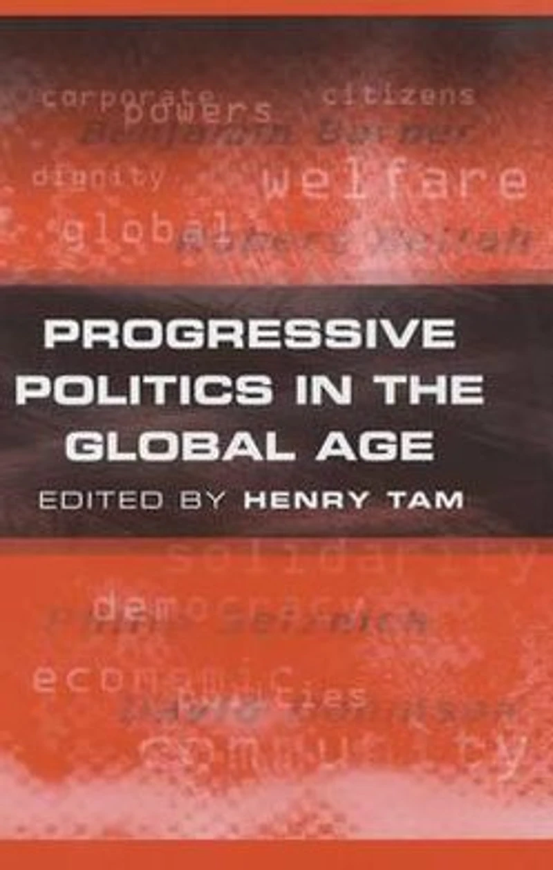 Progressive Politics the Global Age