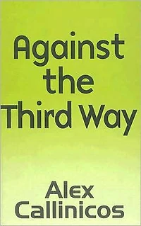 Against the Third Way: An Anti-Capitalist Critique