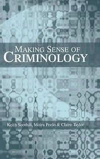 Making Sense of Criminology