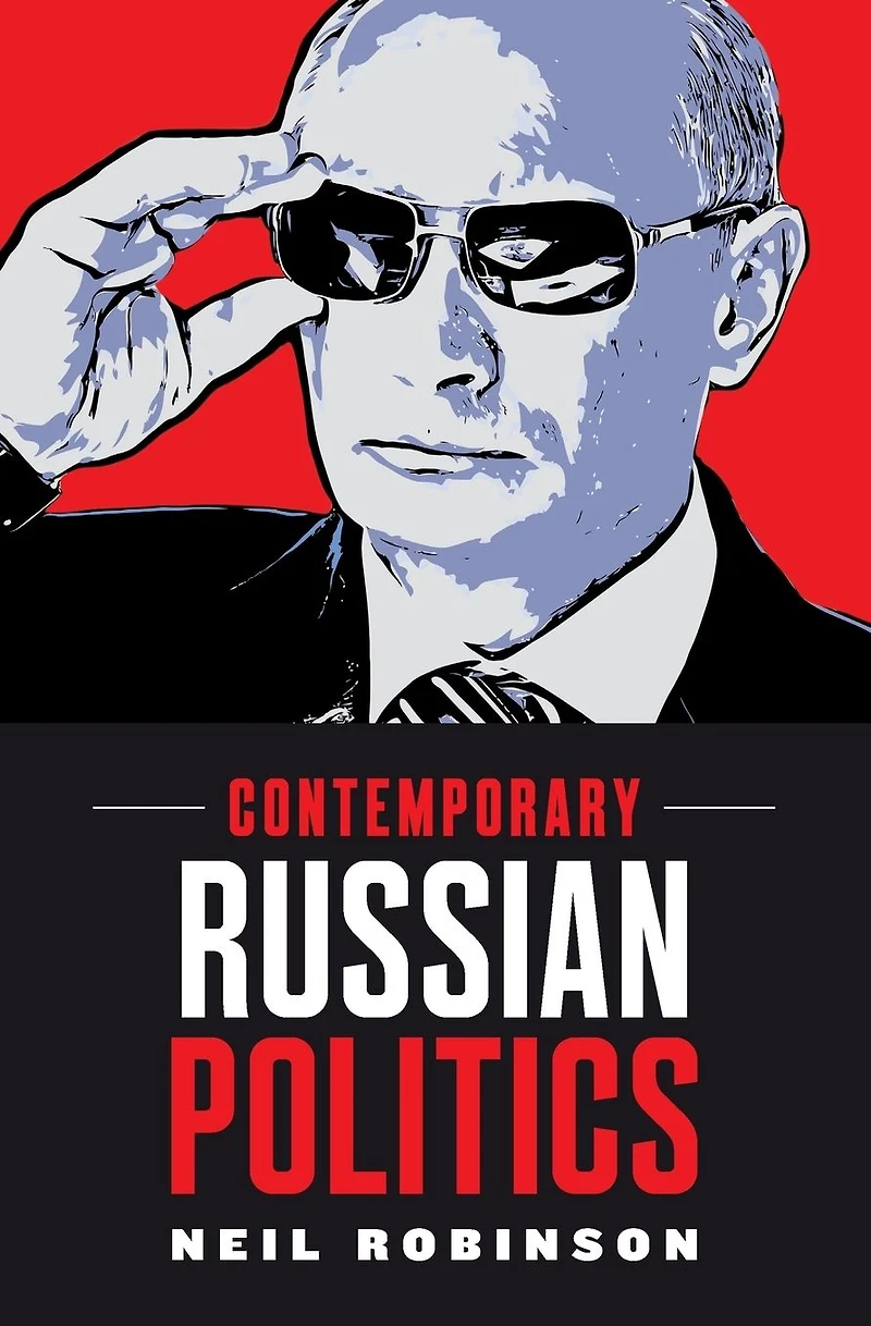 Contemporary Russian Politics: An Introduction