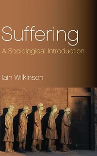Suffering: A Sociological Introduction