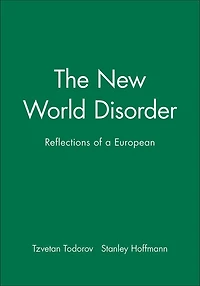 The New World Disorder: Reflections of a European