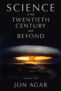 Science the 20th Century and Beyond