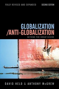 Globalization / Anti-Globalization: Beyond the Great Divide
