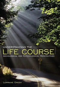 Understanding the Life Course