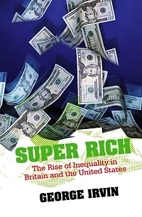 Super Rich: the Rise of Inequality Britain and United States