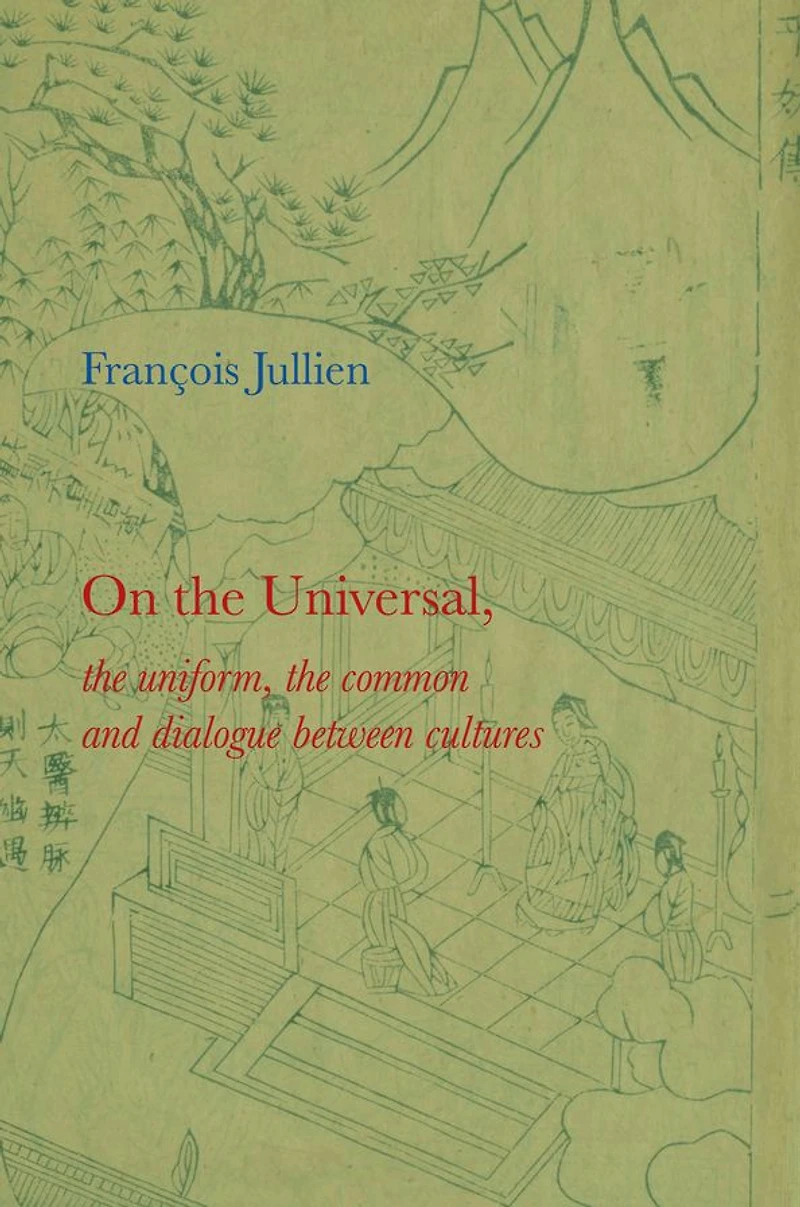 On the Universal: The Uniform, the Common and Dialogue between Cultures