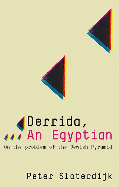 Derrida, an Egyptian: On the Problem of Jewish Pyramid