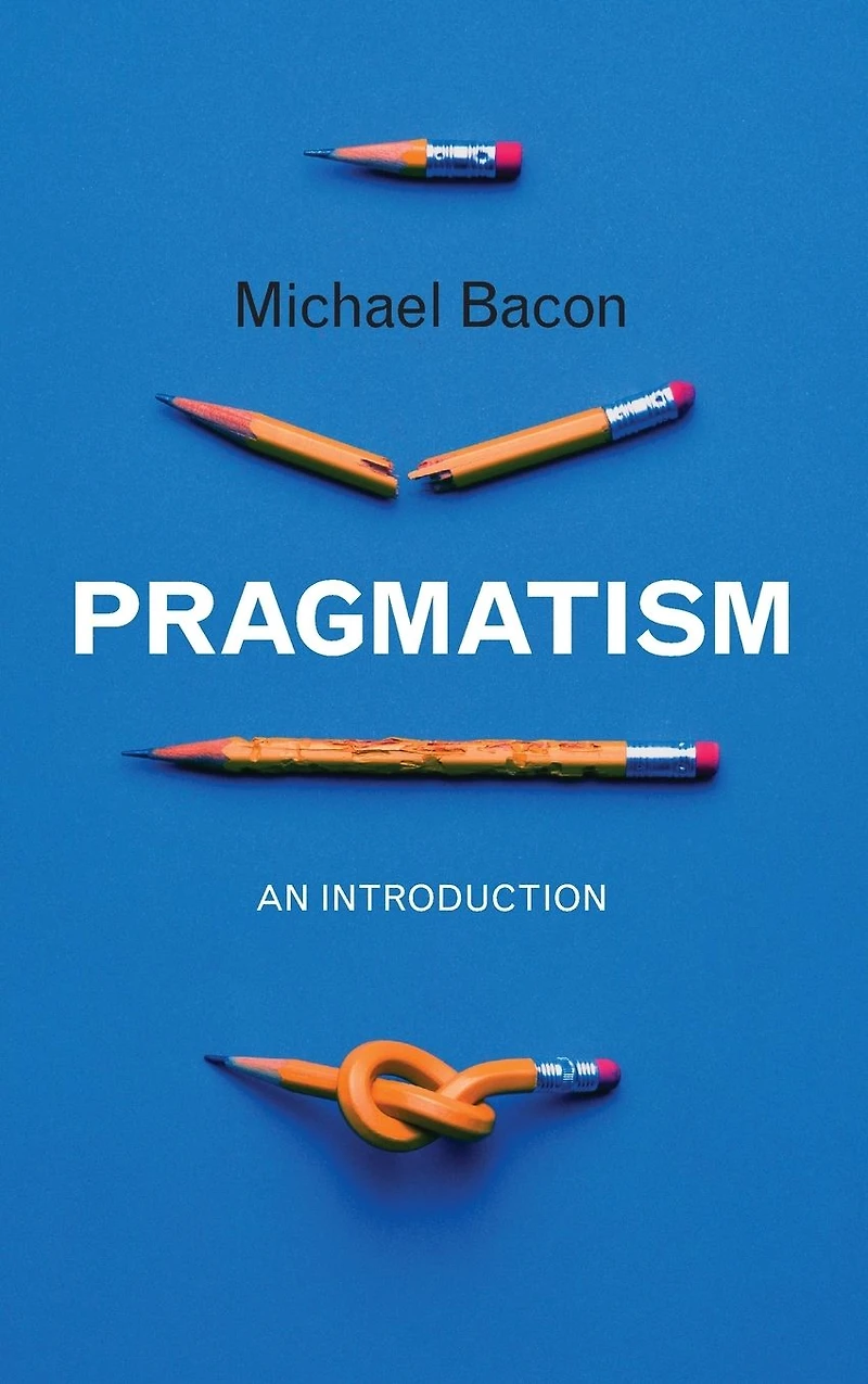 Pragmatism: An Introduction