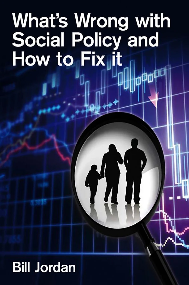 What's Wrong with Social Policy and How to Fix It
